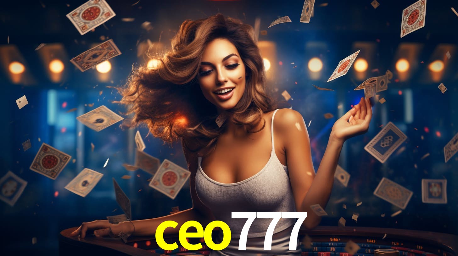 ceo777 - Cassino de Verdade - ceo777.com
